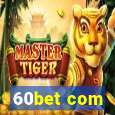 60bet com